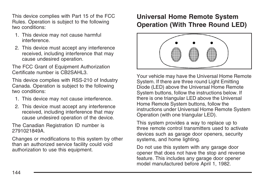 Universal home remote system, Operation (with three round led) | Cadillac 2007 SRX User Manual | Page 144 / 522