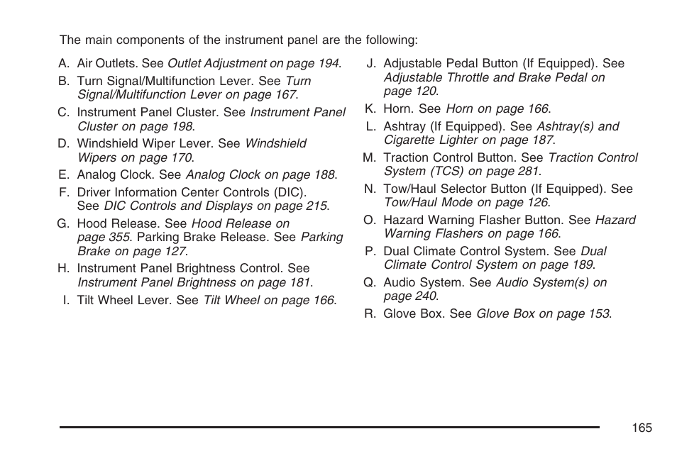 Cadillac 2007 SRX User Manual | Page 165 / 522