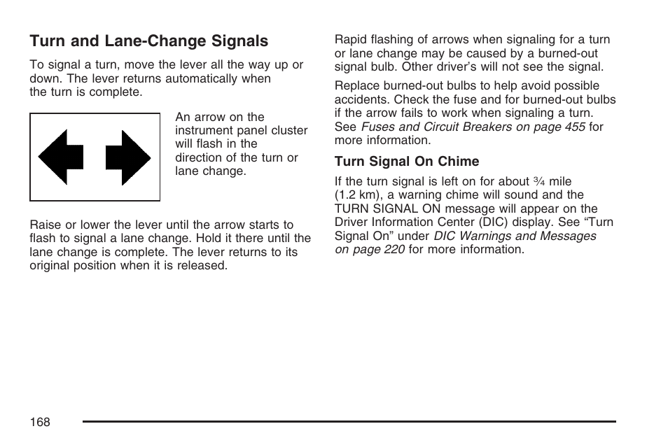 Turn and lane-change signals | Cadillac 2007 SRX User Manual | Page 168 / 522