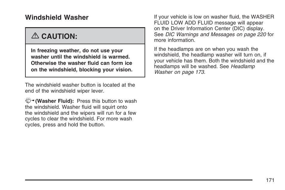 Windshield washer, Caution | Cadillac 2007 SRX User Manual | Page 171 / 522