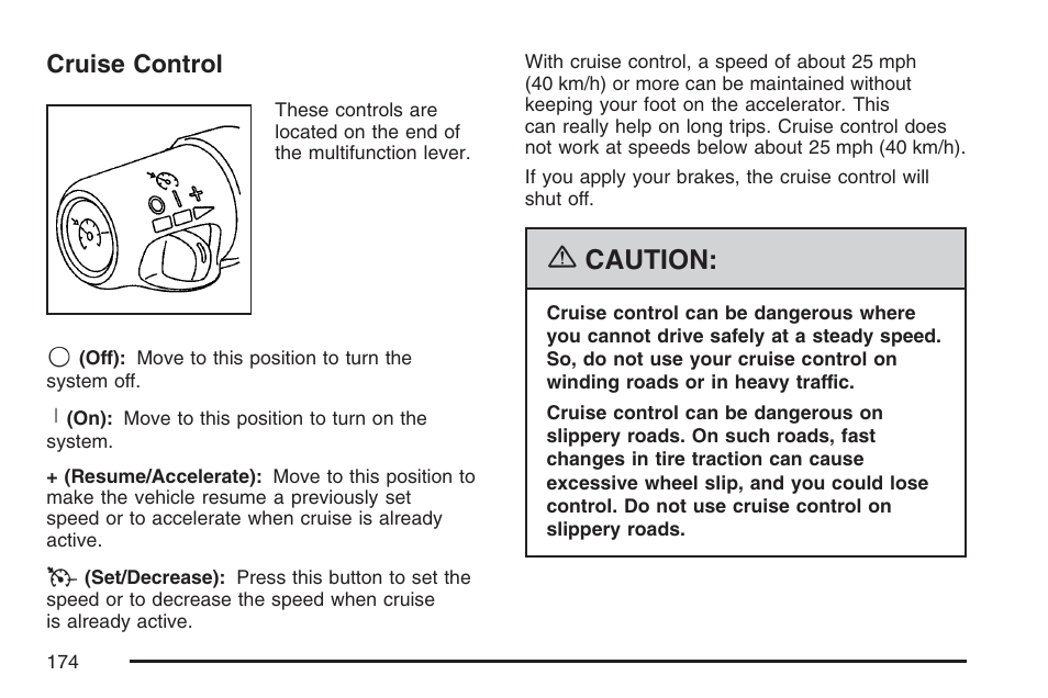 Cruise control, Caution | Cadillac 2007 SRX User Manual | Page 174 / 522