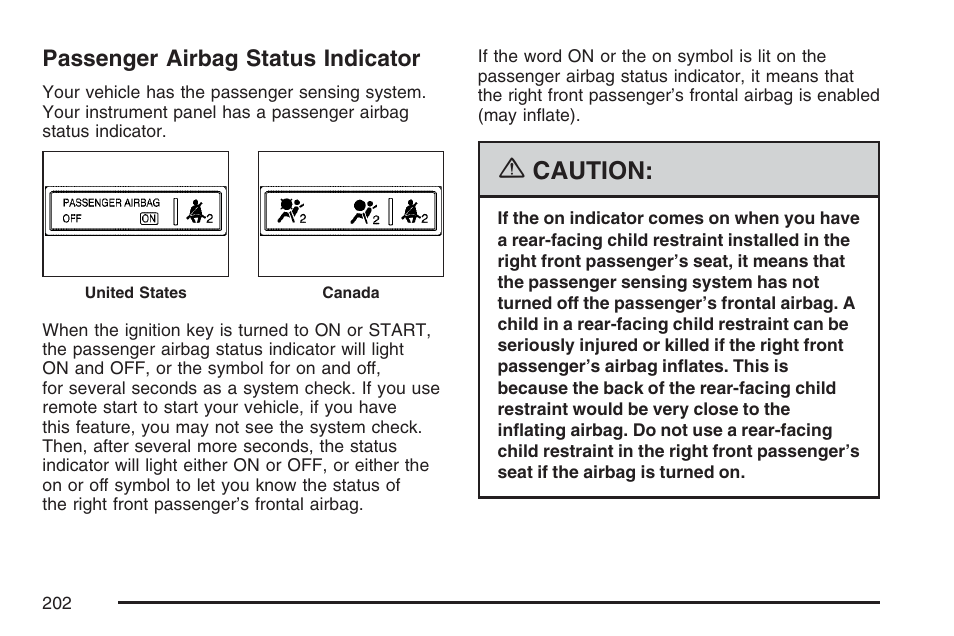 Passenger airbag status indicator, Caution | Cadillac 2007 SRX User Manual | Page 202 / 522