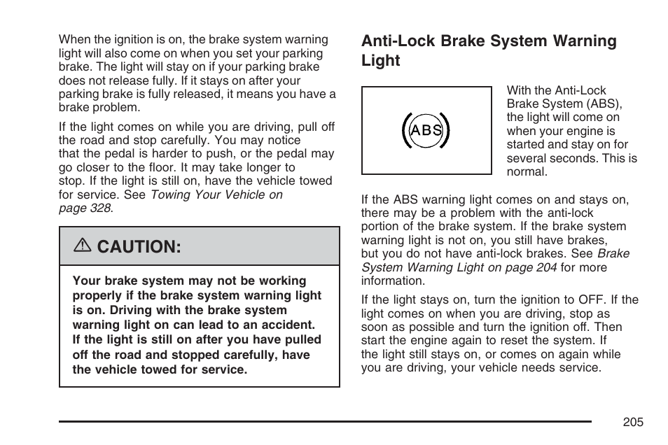 Anti-lock brake system warning light, Caution | Cadillac 2007 SRX User Manual | Page 205 / 522