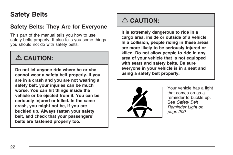 Safety belts, Safety belts: they are for everyone | Cadillac 2007 SRX User Manual | Page 22 / 522