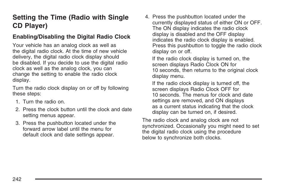 Setting the time (radio with single cd player), Setting the time (radio with single, Cd player) | Cadillac 2007 SRX User Manual | Page 242 / 522