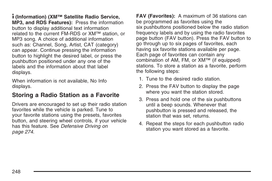 Storing a radio station as a favorite | Cadillac 2007 SRX User Manual | Page 248 / 522