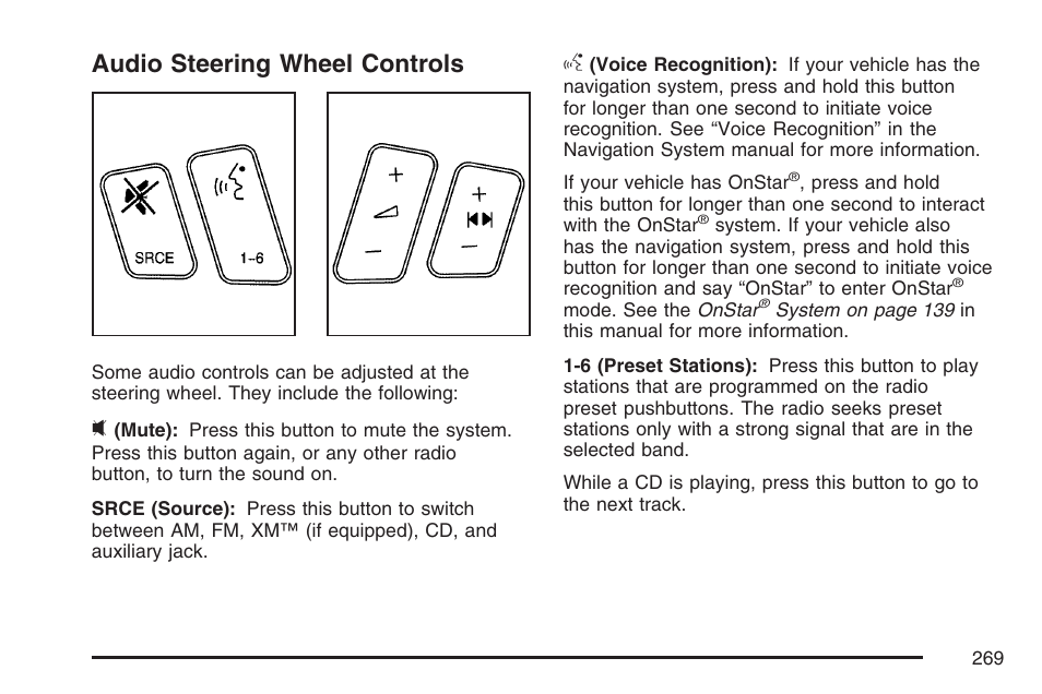 Audio steering wheel controls | Cadillac 2007 SRX User Manual | Page 269 / 522