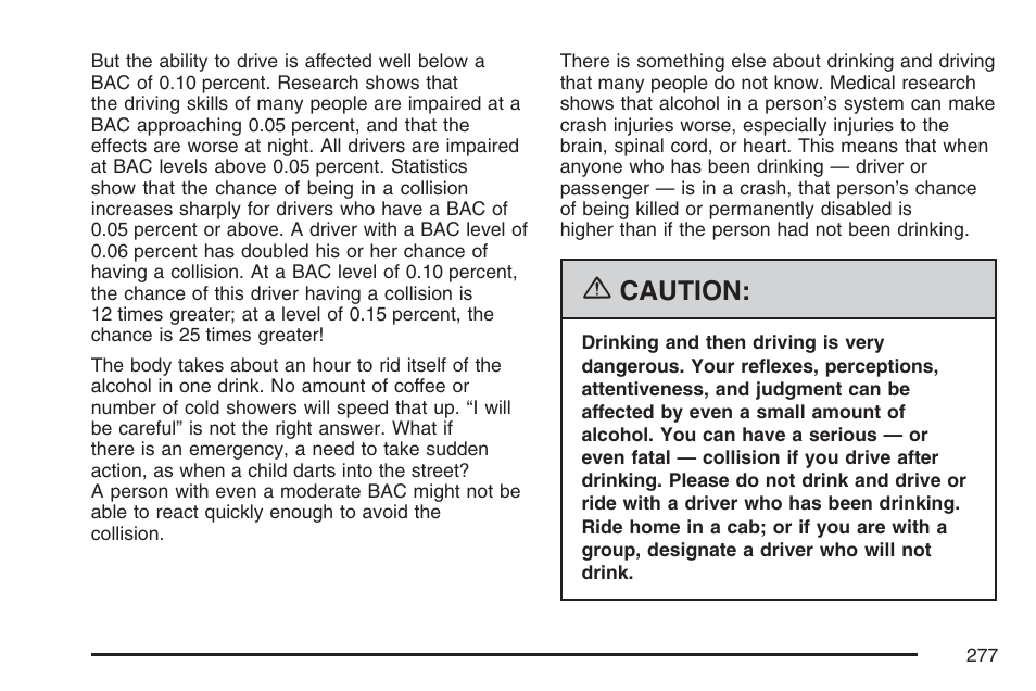 Caution | Cadillac 2007 SRX User Manual | Page 277 / 522