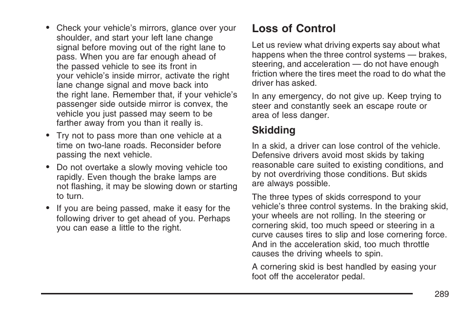 Loss of control | Cadillac 2007 SRX User Manual | Page 289 / 522