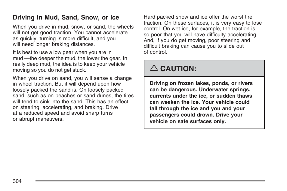 Caution | Cadillac 2007 SRX User Manual | Page 304 / 522