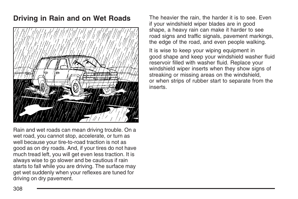 Driving in rain and on wet roads | Cadillac 2007 SRX User Manual | Page 308 / 522