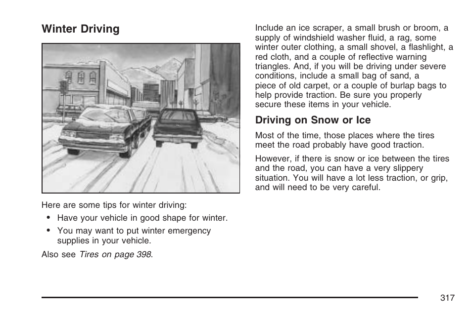 Winter driving | Cadillac 2007 SRX User Manual | Page 317 / 522