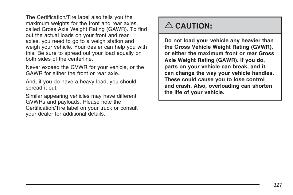 Caution | Cadillac 2007 SRX User Manual | Page 327 / 522