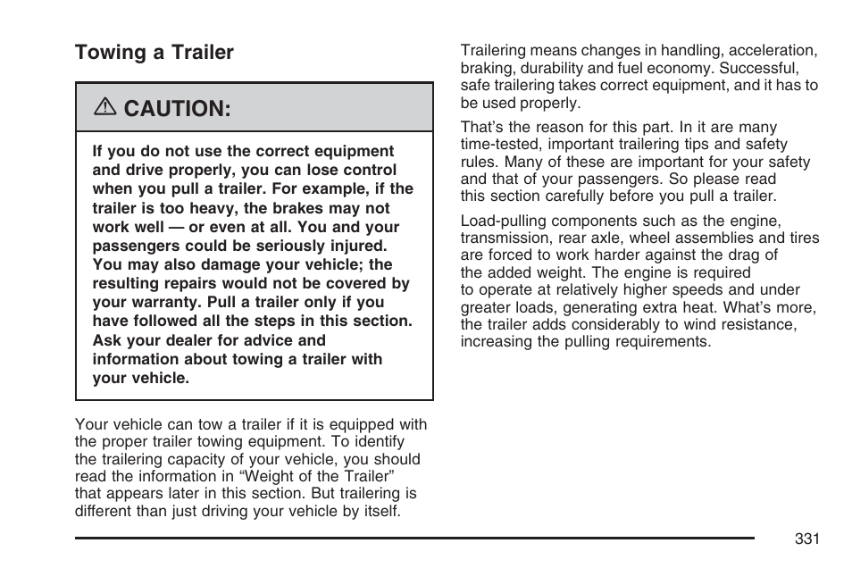 Towing a trailer, Caution | Cadillac 2007 SRX User Manual | Page 331 / 522