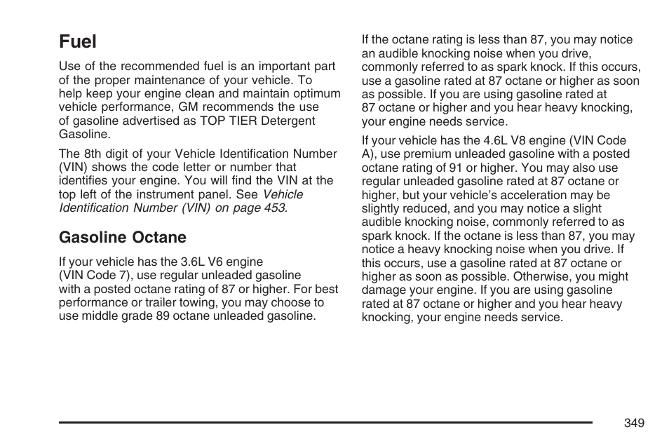 Fuel, Gasoline octane | Cadillac 2007 SRX User Manual | Page 349 / 522