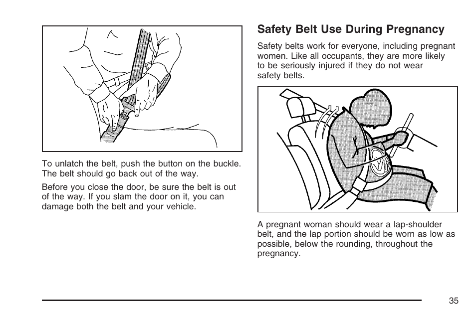 Safety belt use during pregnancy | Cadillac 2007 SRX User Manual | Page 35 / 522