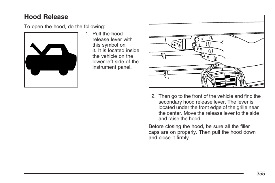 Hood release | Cadillac 2007 SRX User Manual | Page 355 / 522