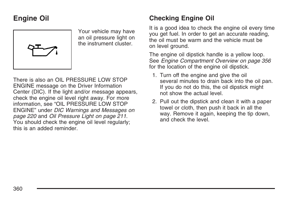 Engine oil | Cadillac 2007 SRX User Manual | Page 360 / 522