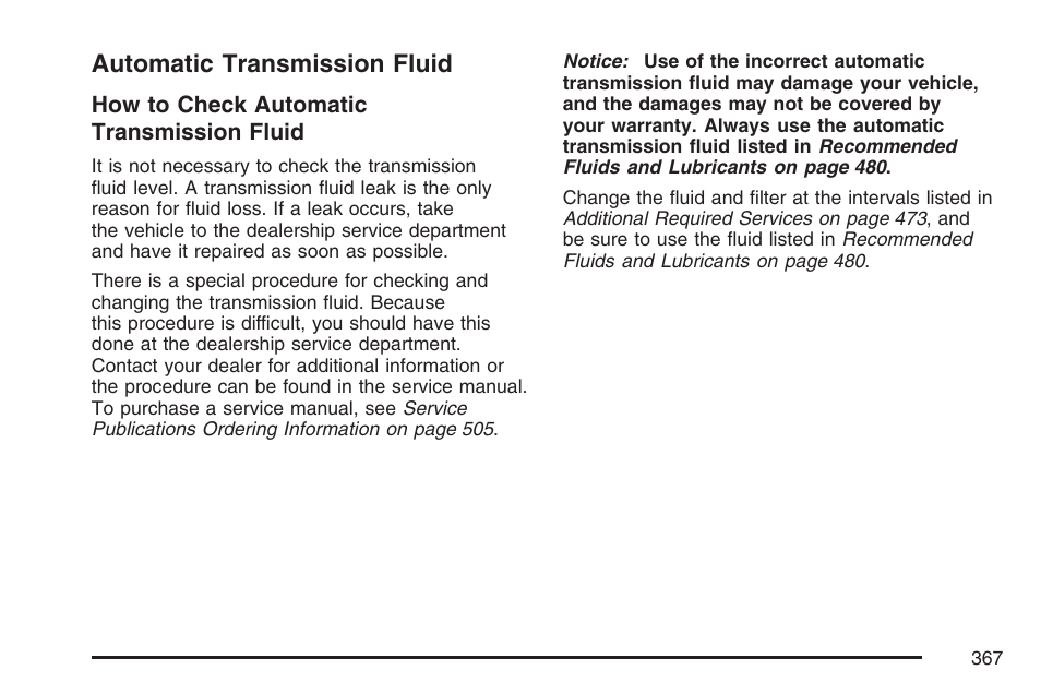 Automatic transmission fluid | Cadillac 2007 SRX User Manual | Page 367 / 522