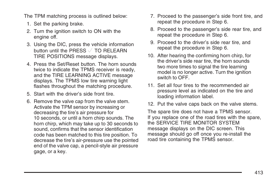 Cadillac 2007 SRX User Manual | Page 413 / 522
