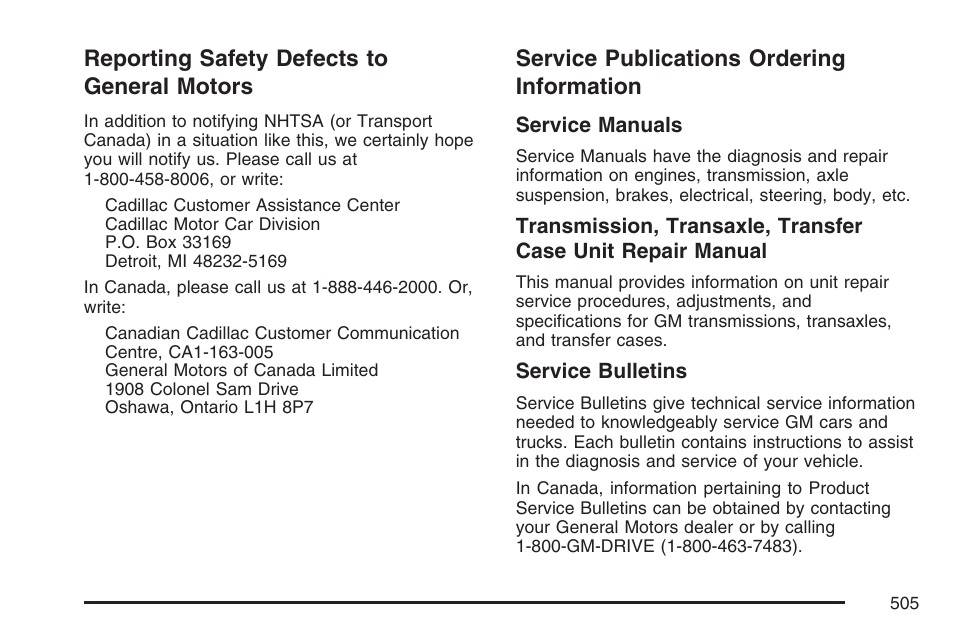 Reporting safety defects to general motors, Service publications ordering information, Reporting safety defects to | General motors | Cadillac 2007 SRX User Manual | Page 505 / 522