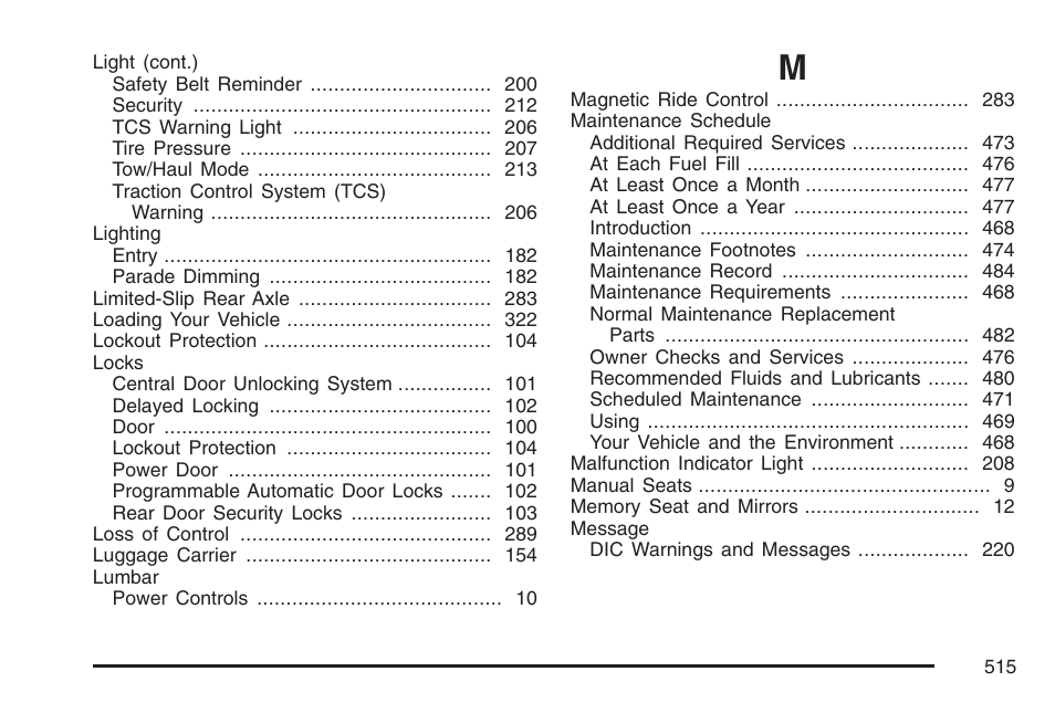 Cadillac 2007 SRX User Manual | Page 515 / 522