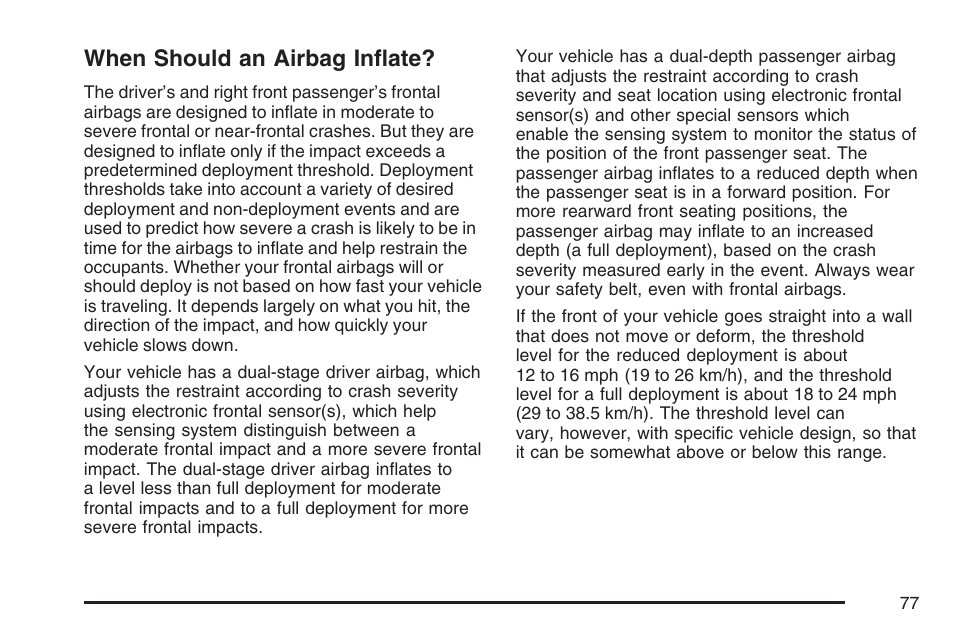 When should an airbag inflate | Cadillac 2007 SRX User Manual | Page 77 / 522