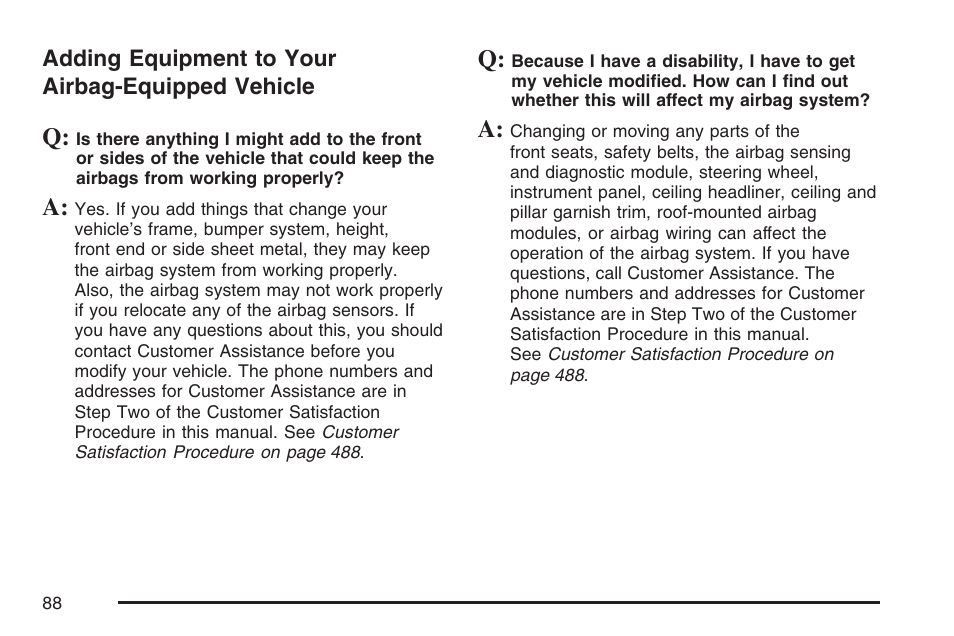 Adding equipment to your airbag-equipped vehicle, Adding equipment to your, Airbag-equipped vehicle | Cadillac 2007 SRX User Manual | Page 88 / 522