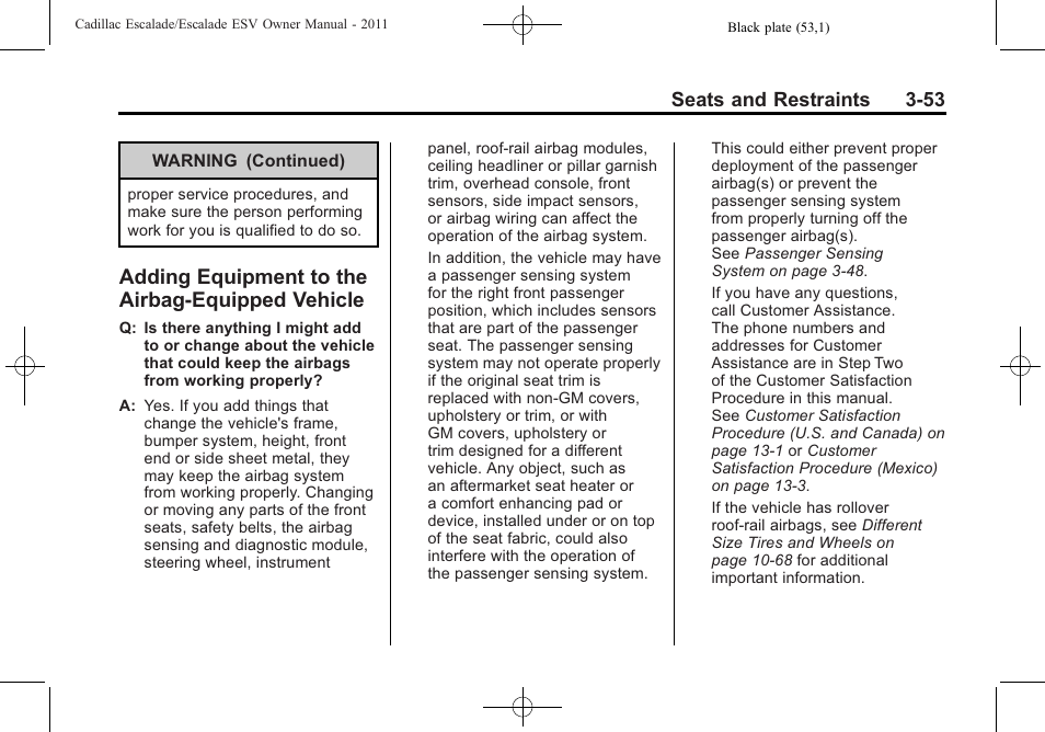 Adding equipment to the airbag-equipped vehicle, Equipment to the, Airbag-equipped vehicle -53 | Cadillac 2011 Escalade ESV User Manual | Page 109 / 558