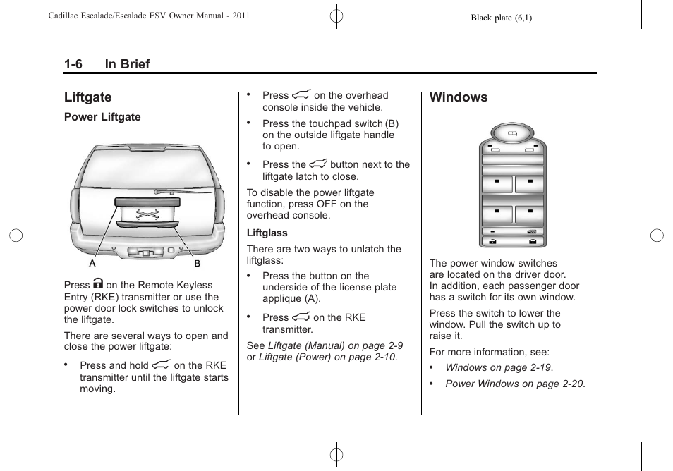 Liftgate, Windows, Liftgate -6 windows -6 | 6 in brief | Cadillac 2011 Escalade ESV User Manual | Page 12 / 558