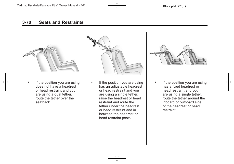 70 seats and restraints | Cadillac 2011 Escalade ESV User Manual | Page 126 / 558