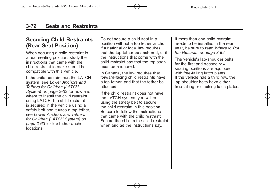 Securing child restraints (rear seat position), Securing child restraints, Rear seat position) -72 | Cadillac 2011 Escalade ESV User Manual | Page 128 / 558