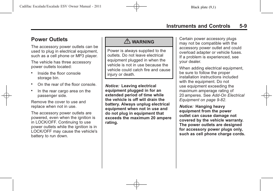 Power outlets, Power outlets -9, Instruments and controls 5-9 | Cadillac 2011 Escalade ESV User Manual | Page 147 / 558