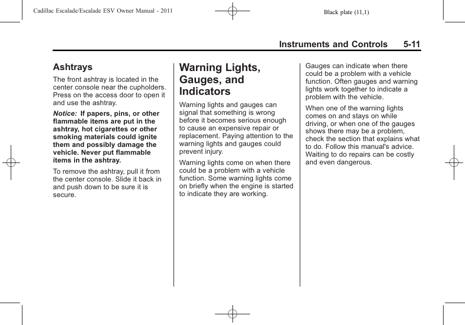 Ashtrays, Warning lights, gauges, and indicators, Engine exhaust -38 | Ashtrays -11, Warning lights, gauges, and, Indicators -11 | Cadillac 2011 Escalade ESV User Manual | Page 149 / 558