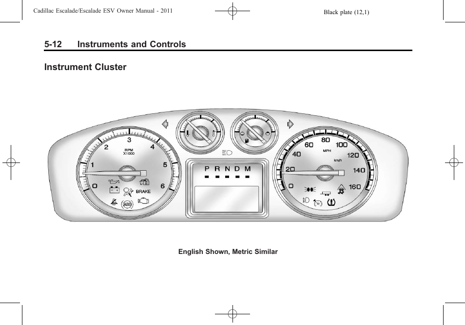 Instrument cluster, Instrument cluster on, Instrument cluster -12 | Cadillac 2011 Escalade ESV User Manual | Page 150 / 558