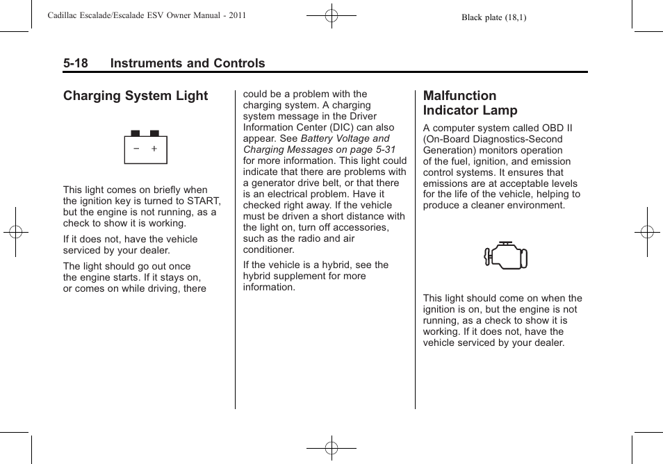 Charging system light, Malfunction indicator lamp, Charging system light -18 malfunction | Indicator lamp -18 | Cadillac 2011 Escalade ESV User Manual | Page 156 / 558