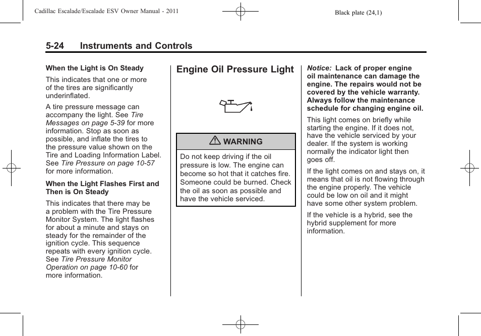 Engine oil pressure light, Engine oil pressure light -24 | Cadillac 2011 Escalade ESV User Manual | Page 162 / 558