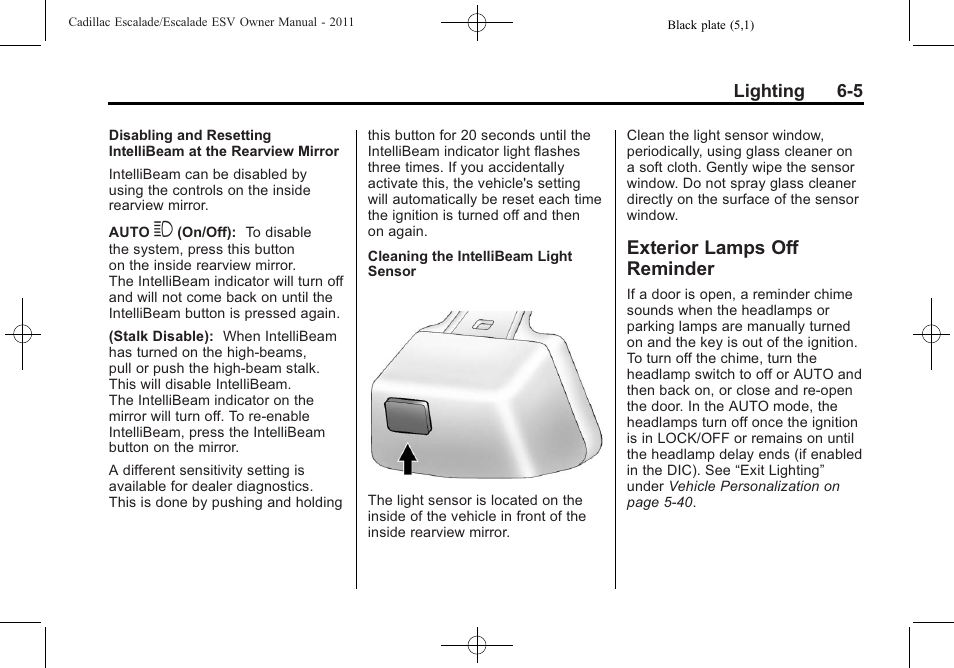 Exterior lamps off reminder, Exterior lamps off, Reminder -5 | Cadillac 2011 Escalade ESV User Manual | Page 199 / 558