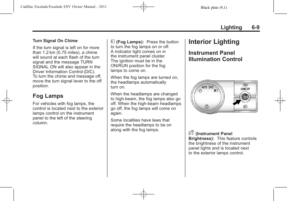 Fog lamps, Interior lighting, Instrument panel illumination control | Fog lamps -9, Instrument panel illumination, Control -9 | Cadillac 2011 Escalade ESV User Manual | Page 203 / 558