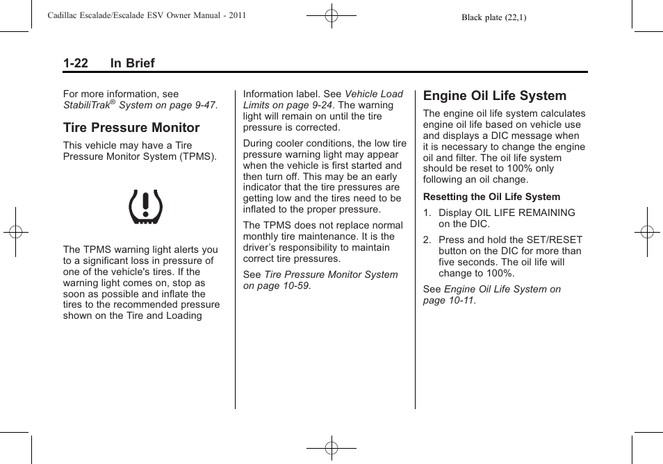 Tire pressure monitor, Engine oil life system, 22 in brief | Cadillac 2011 Escalade ESV User Manual | Page 28 / 558