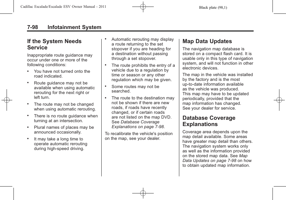 If the system needs service, Map data updates, Database coverage explanations | If the system needs, Service -98, Map data updates -98, Explanations -98, 98 infotainment system | Cadillac 2011 Escalade ESV User Manual | Page 304 / 558