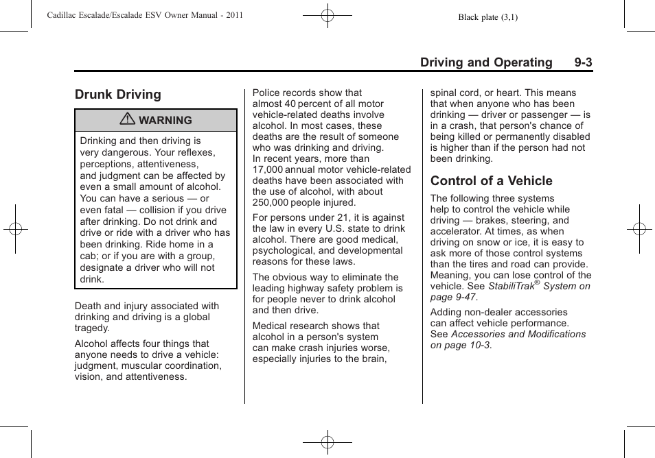 Drunk driving, Control of a vehicle, Drunk driving -3 control of a vehicle -3 | Cadillac 2011 Escalade ESV User Manual | Page 325 / 558