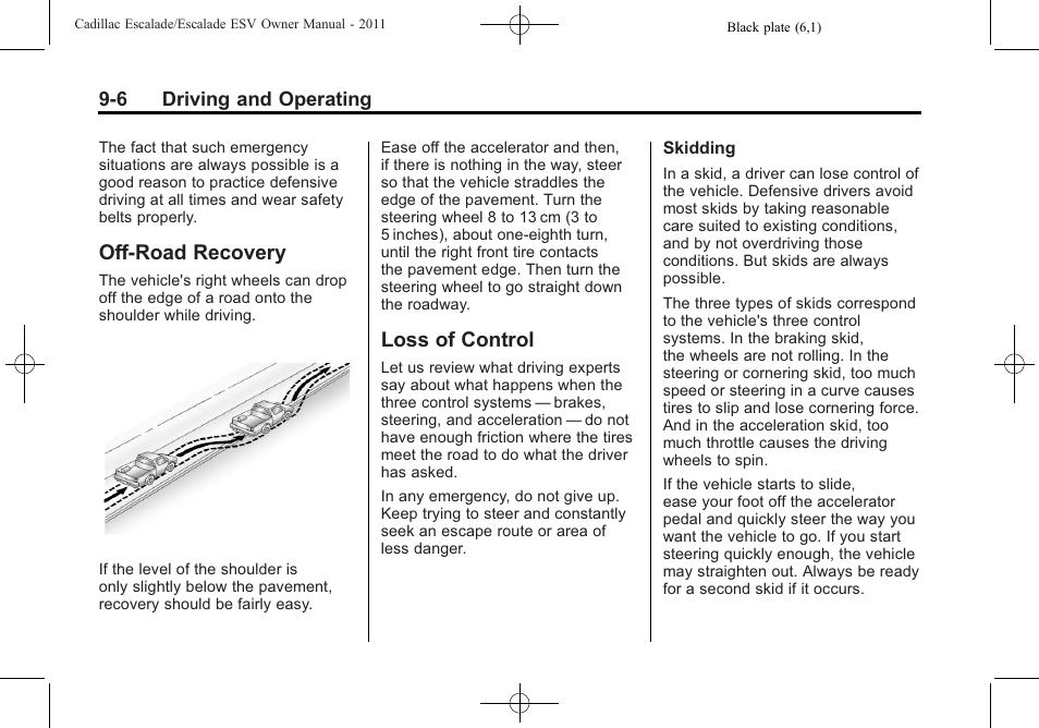 Off-road recovery, Loss of control, Off-road recovery -6 loss of control -6 | Cadillac 2011 Escalade ESV User Manual | Page 328 / 558