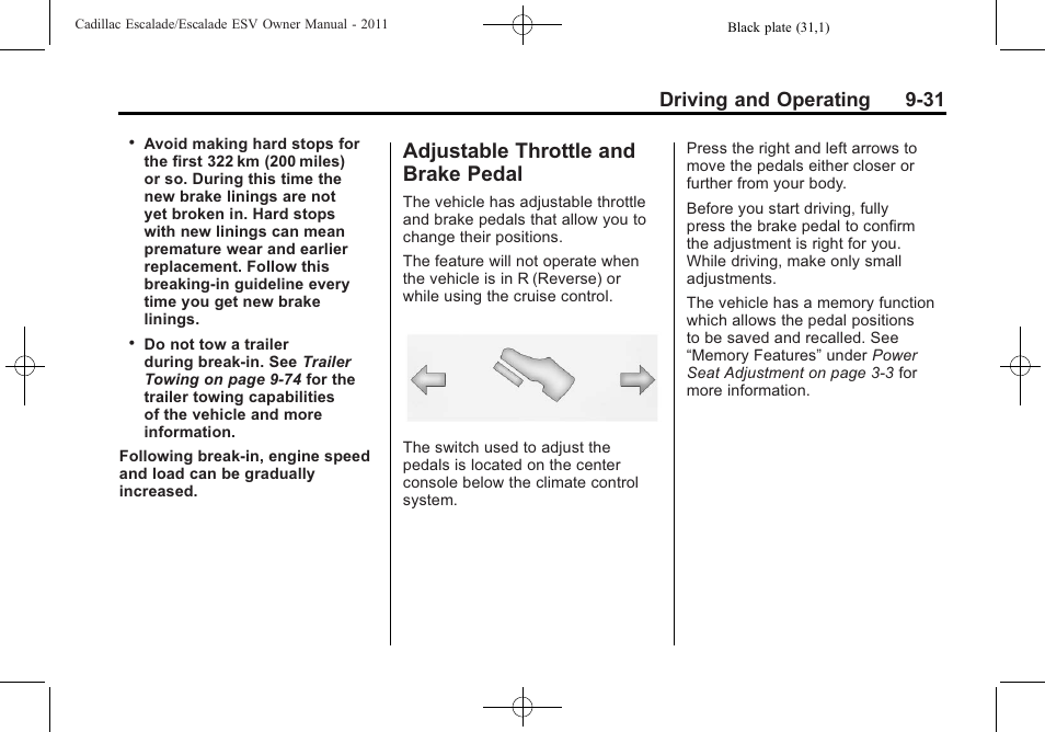 Adjustable throttle and brake pedal, Adjustable throttle and brake, Pedal -31 | Driving and operating 9-31 | Cadillac 2011 Escalade ESV User Manual | Page 353 / 558