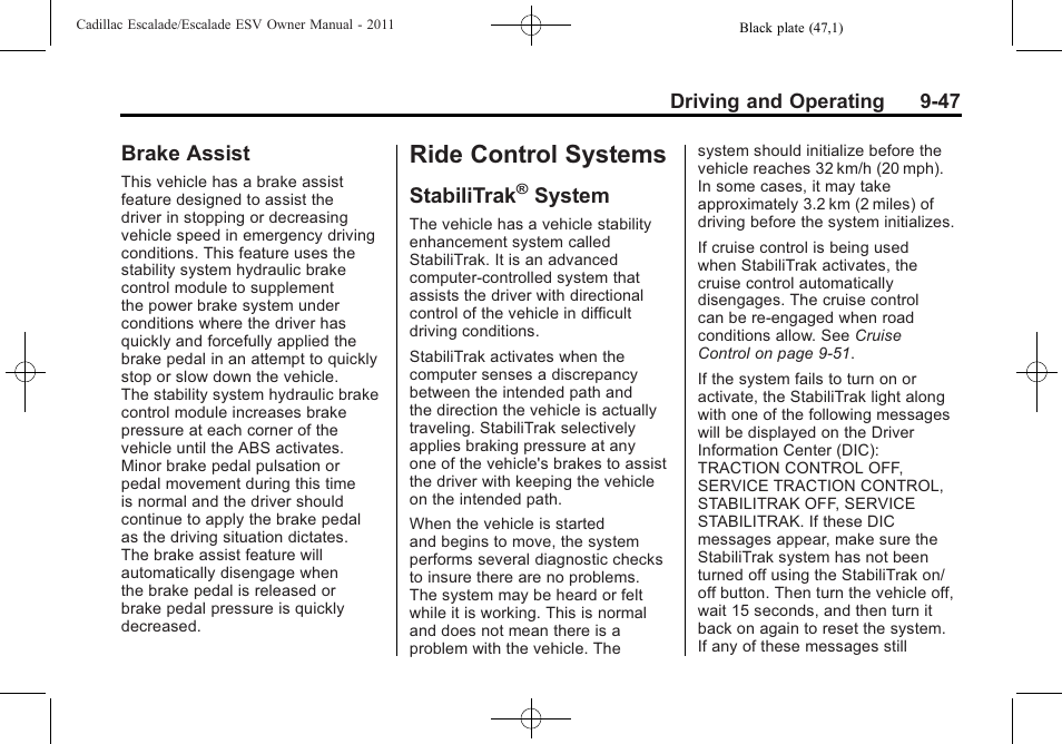 Brake assist, Ride control systems, Stabilitrak® system | Systems -47, Stabilitrak, System on, Brake assist -47, System -47 | Cadillac 2011 Escalade ESV User Manual | Page 369 / 558