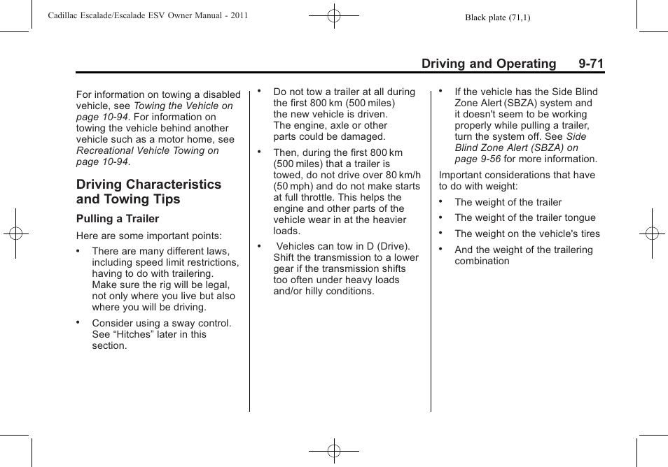 Driving characteristics and towing tips, Driving characteristics and, Towing tips -71 | Defensive driving means, Driving and operating 9-71 | Cadillac 2011 Escalade ESV User Manual | Page 393 / 558