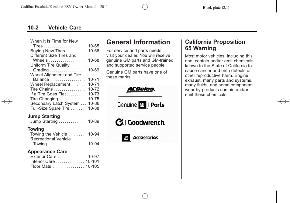 General information, California proposition 65 warning, General information -2 | General information -2 california proposition, 65 warning -2 | Cadillac 2011 Escalade ESV User Manual | Page 406 / 558