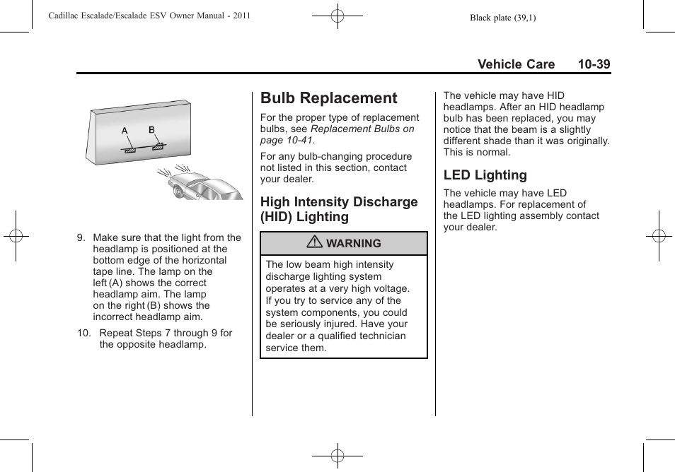 Bulb replacement, High intensity discharge (hid) lighting, Led lighting | Replacement -39, Intensity discharge, Hid) lighting -39, Led lighting -39 | Cadillac 2011 Escalade ESV User Manual | Page 443 / 558