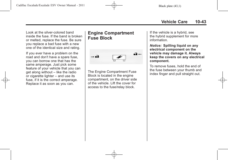 Engine compartment fuse block, Engine compartment fuse, Block -43 | Cadillac 2011 Escalade ESV User Manual | Page 447 / 558