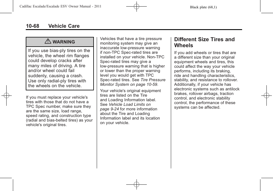 Different size tires and wheels, Different size tires and, Wheels -68 | Cadillac 2011 Escalade ESV User Manual | Page 472 / 558